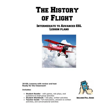 The History of Flight: Intermediate to Advanced ESL Lesson plans