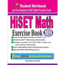 HiSET Math Exercise Book: Student Workbook and Two Realistic HiSET Math Tests