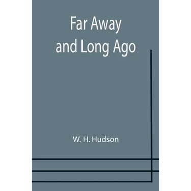 Far Away and Long Ago