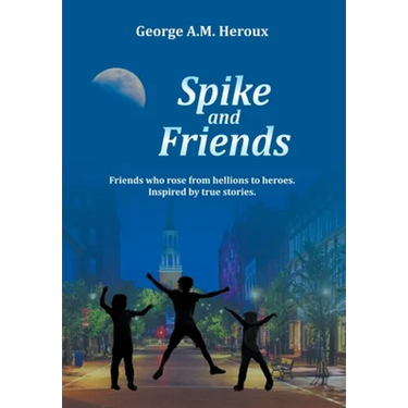 Spike and Friends
