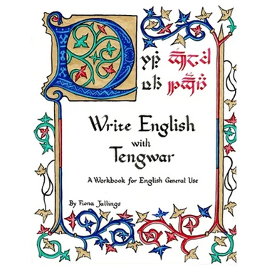Write English with Tengwar: A Workbook for English General Use