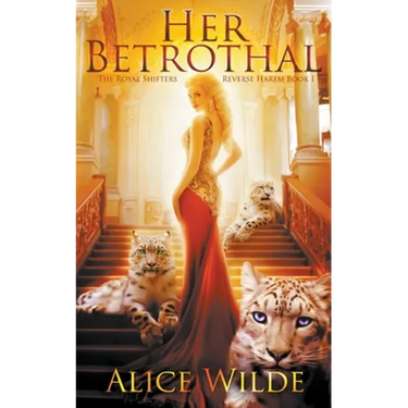 Her Betrothal: A Fantasy Romance Shifter Adventure