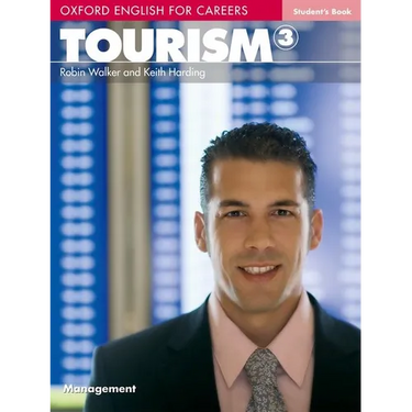 Oxford English for Careers: Tourism 3 Students Book