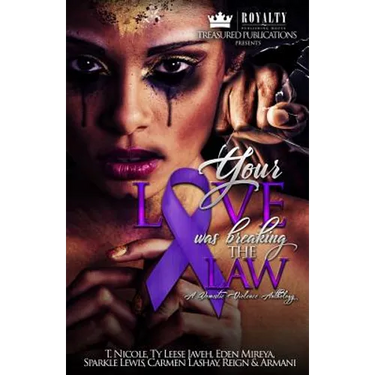 Your Love Was Breaking the Law: A Domestic Violence Anthology