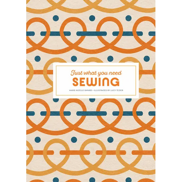 Sewing: Just What You Need