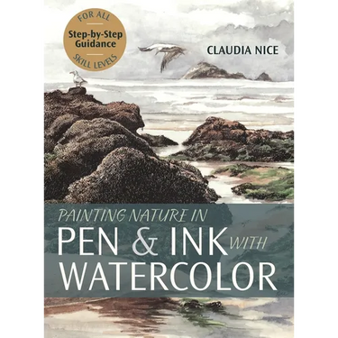 Painting Nature in Pen & Ink with Watercolor