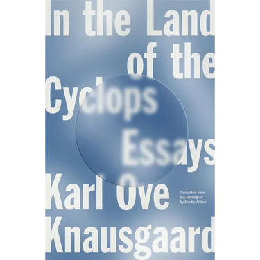In the Land of the Cyclops: Essays