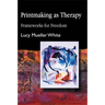 Printmaking as Therapy: Frameworks for Freedom