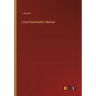 Local Examination Manual