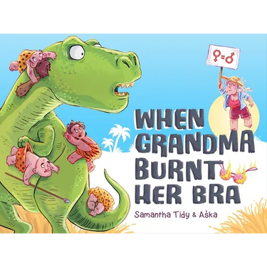When Grandma Burnt Her Bra