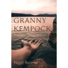 Granny Kempock: Truth is no stranger to fiction