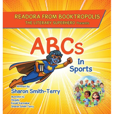 READORA FROM BOOKTROPOLIS The Literary Superhero: Presents ABCs In Sports