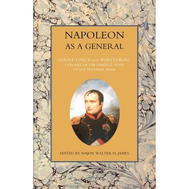 NAPOLEON AS A GENERAL Volume Two
