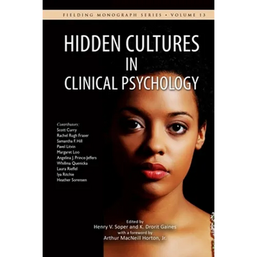 Hidden Cultures in Clinical Psychology: Sensitivity to Diversity in Culture