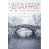 Manhattan: Letters from Prehistory