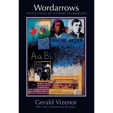 Wordarrows: Native States of Literary Sovereignty