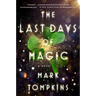 The Last Days of Magic