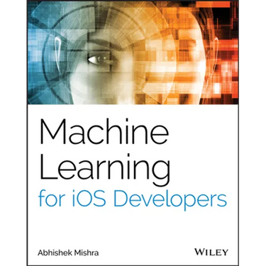 Machine Learning for iOS Developers