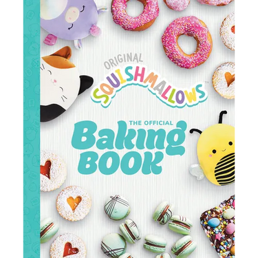 Squishmallows: The Official Baking Book: The Perfect Gift for Fans of the #1 Plush Brand