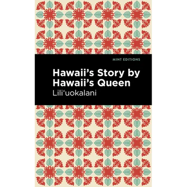 Hawaii's Story by Hawaii's Queen