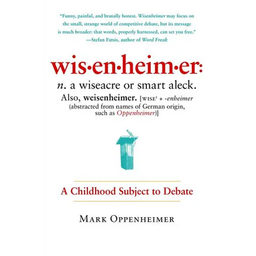 Wisenheimer: A Childhood Subject to Debate