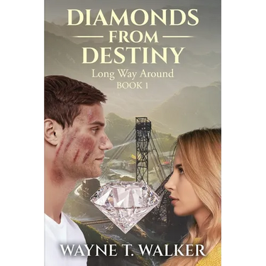 Diamonds From Destiny: Book 1 - Long Way Around