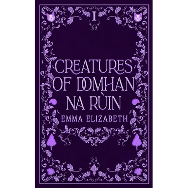 Creatures of Domhan na Rùin Volume I