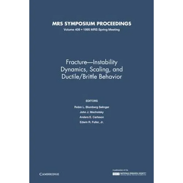 Fracture-Instability Dynamics, Scaling and Ductile/Brittle Behavior: Volume 409