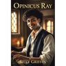 Opinicus Ray: Search For Ravensfaire