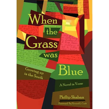 When the Grass Was Blue: Growing Up in the South