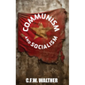 Communism and Socialism