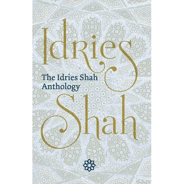 The Idries Shah Anthology