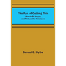 The Fun of Getting Thin: How to Be Happy and Reduce the Waist Line