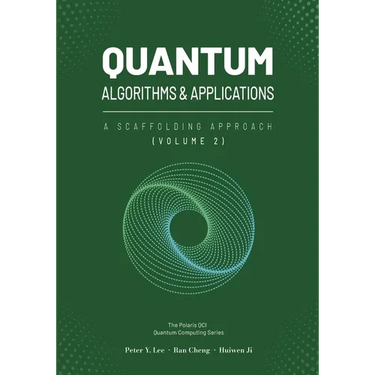 Quantum Algorithms and Applications: A Scaffolding Approach (Vol 2)