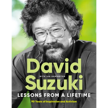 Lessons from a Lifetime: Ninety Years of Inspiration and Activism