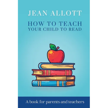 How To Teach Your Child To Read