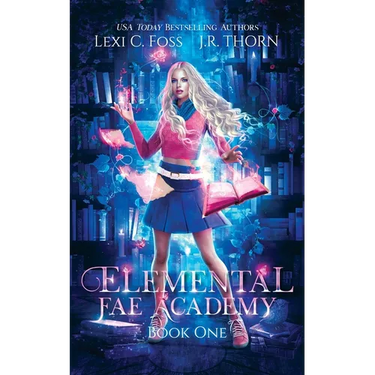 Elemental Fae Academy: Book One