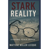 The Stark Reality