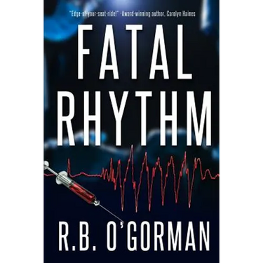 Fatal Rhythm: A Medical Thriller and Christian Mystery