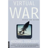 Virtual War: Kosovo and Beyond