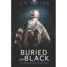 Buried in Black: A Drake Woolf Black Ops Thriller