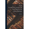 The Constitution of the State of Oklahoma