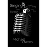 Singing From Scratch: How To Sing Like A Pro