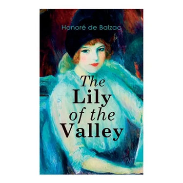 The Lily of the Valley: Romance Novel