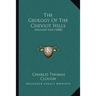 The Geology Of The Cheviot Hills: English Side (1888)