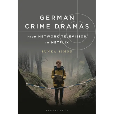 German Crime Dramas from Network Television to Netflix