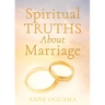 Spiritual Truths About Marriage