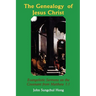 The Genealogy of Jesus Christ
