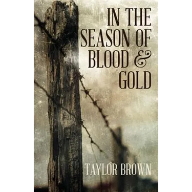 In the Season of Blood and Gold