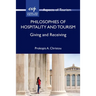 Philosophies of Hospitality and Tourism: Giving and Receiving